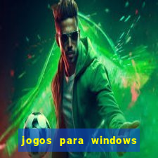 jogos para windows 7 gratis