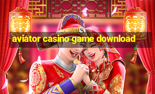 aviator casino game download