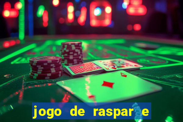 jogo de raspar e ganhar dinheiro