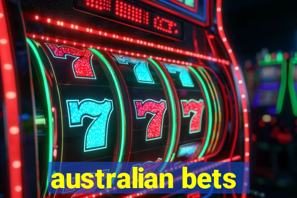 australian bets