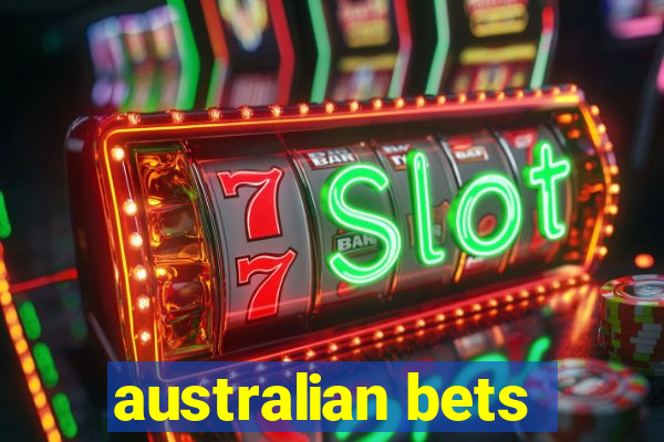 australian bets