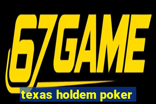 texas holdem poker