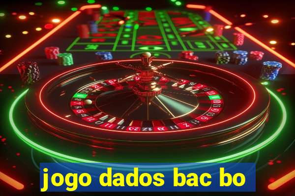 jogo dados bac bo