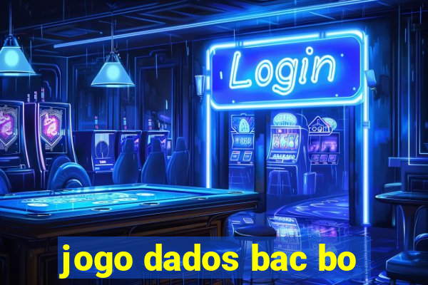 jogo dados bac bo