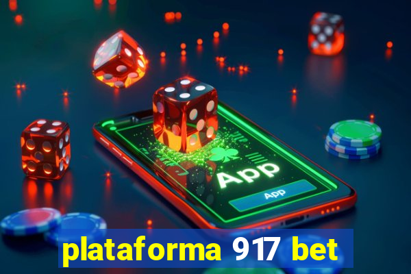 plataforma 917 bet