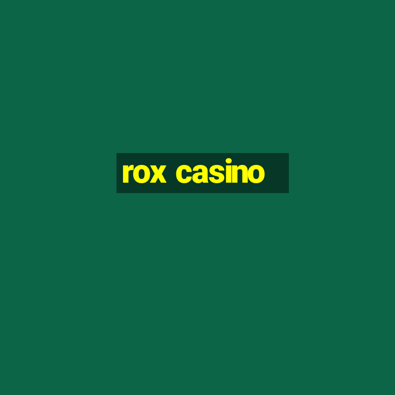 rox casino