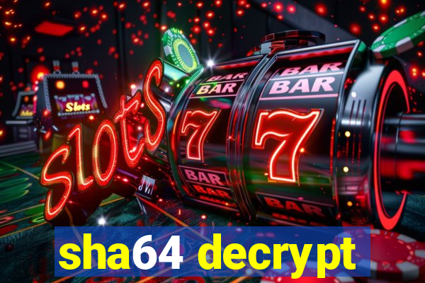 sha64 decrypt