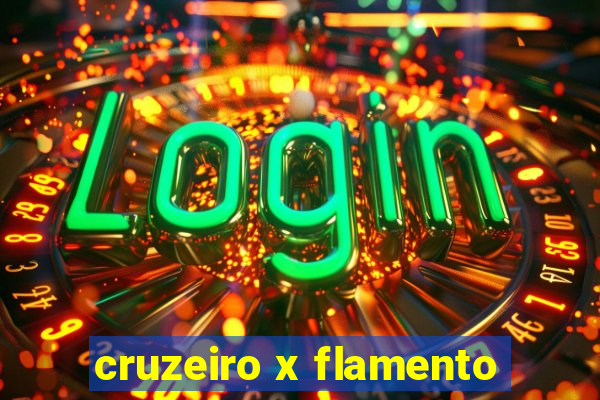 cruzeiro x flamento