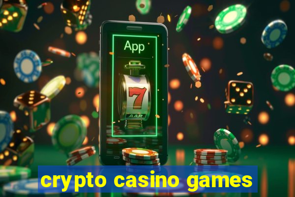 crypto casino games