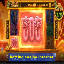 betting casino internet