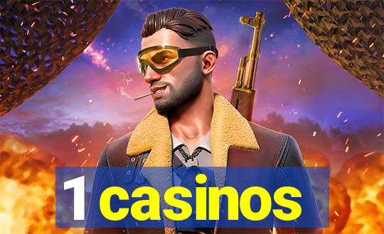 1 casinos