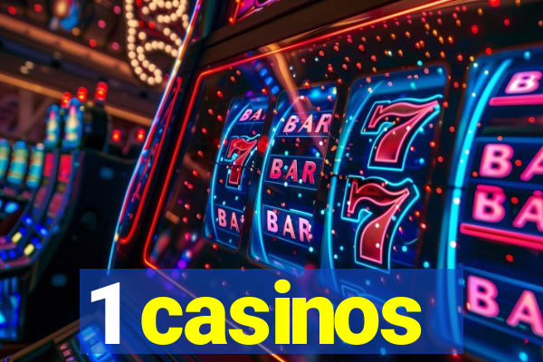 1 casinos