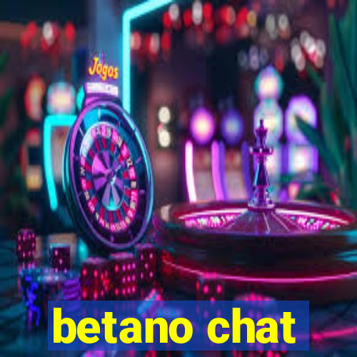 betano chat