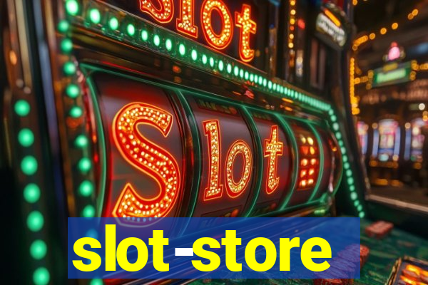 slot-store