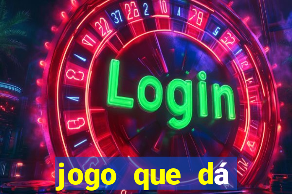 jogo que dá dinheiro no cadastro