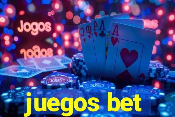 juegos bet