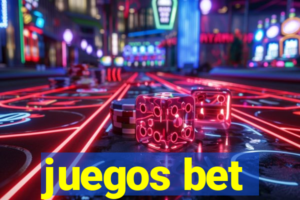 juegos bet