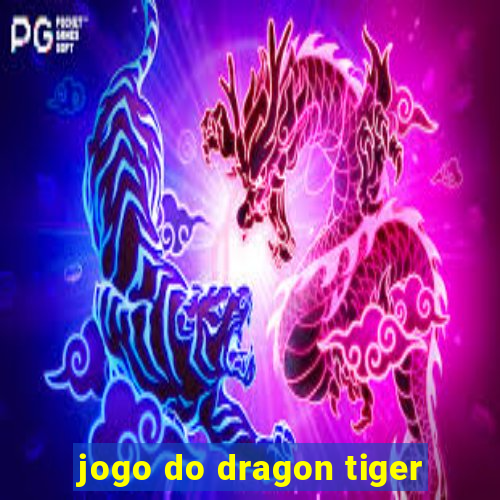 jogo do dragon tiger