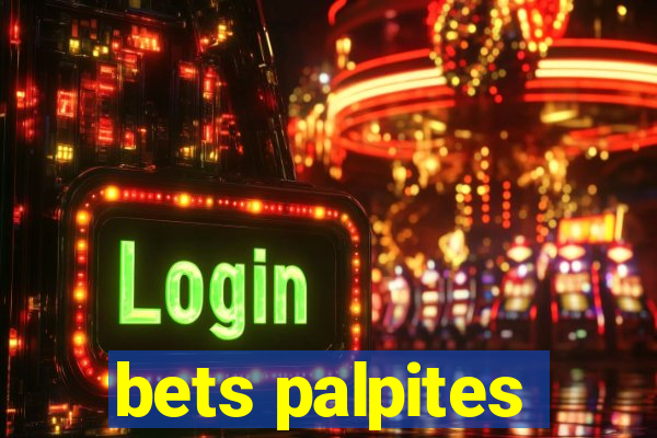 bets palpites