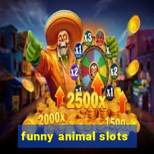 funny animal slots