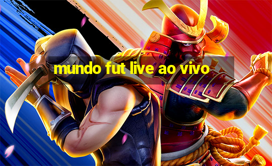 mundo fut live ao vivo