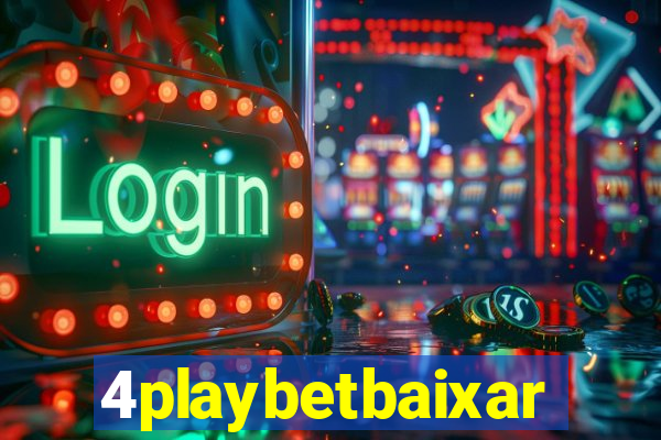 4playbetbaixar