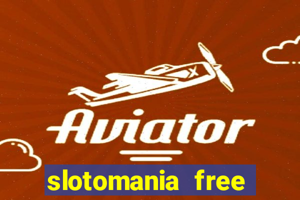 slotomania free slot games