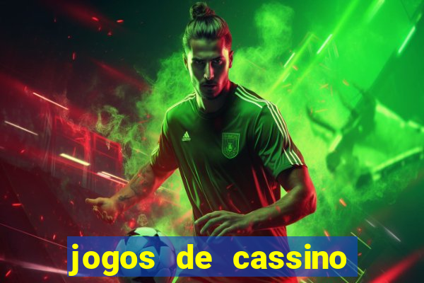 jogos de cassino para ganhar dinheiro de verdade