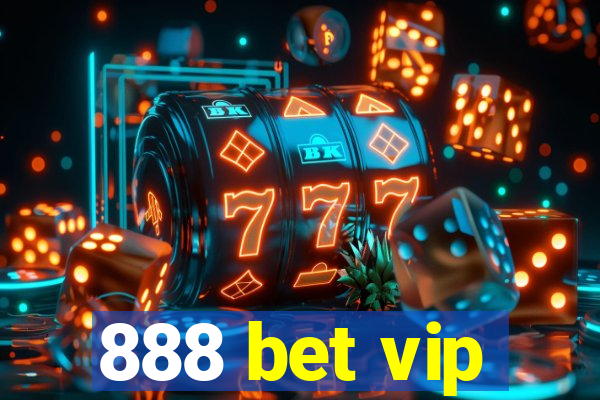 888 bet vip