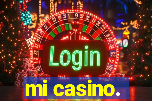 mi casino.