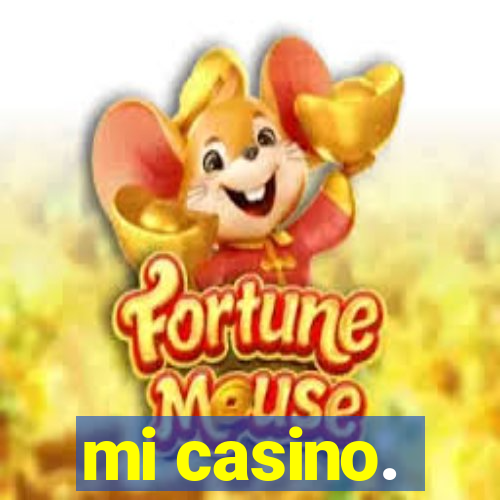 mi casino.