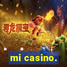 mi casino.