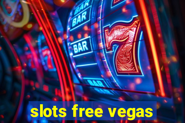 slots free vegas