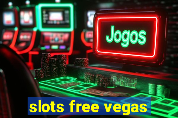 slots free vegas