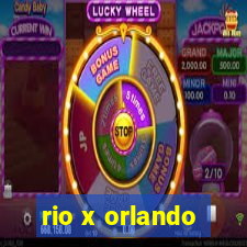 rio x orlando