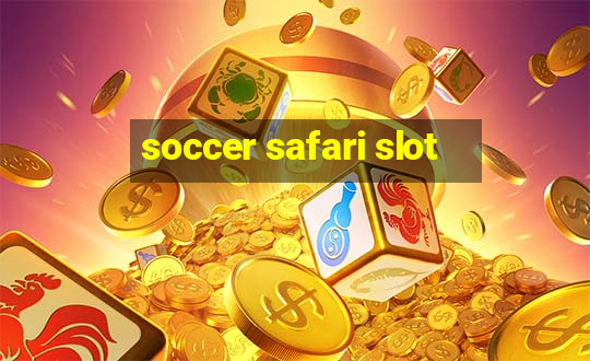 soccer safari slot