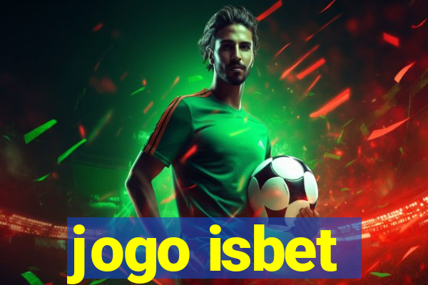 jogo isbet