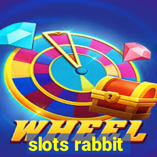 slots rabbit