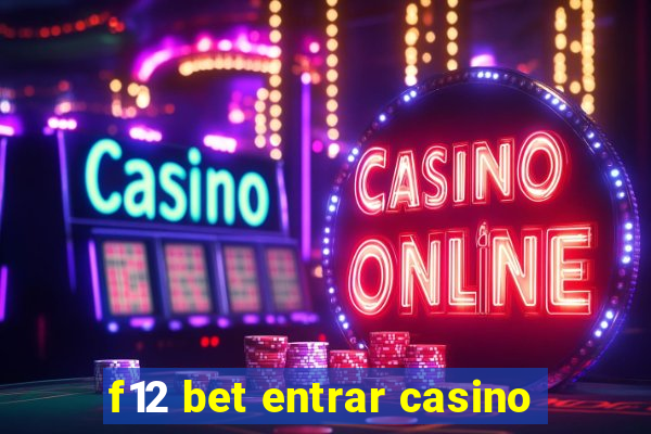 f12 bet entrar casino