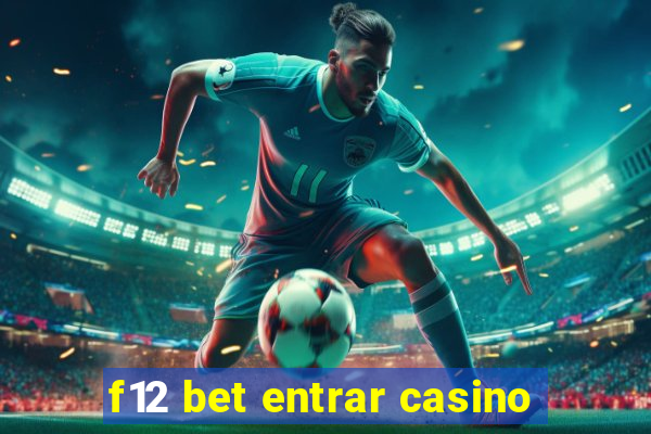 f12 bet entrar casino