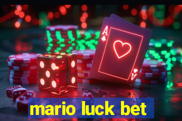 mario luck bet