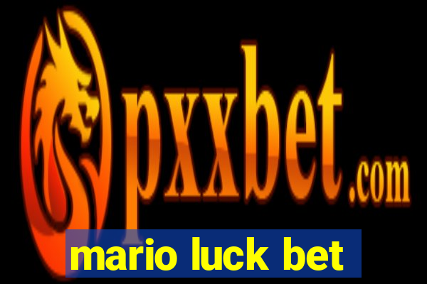 mario luck bet