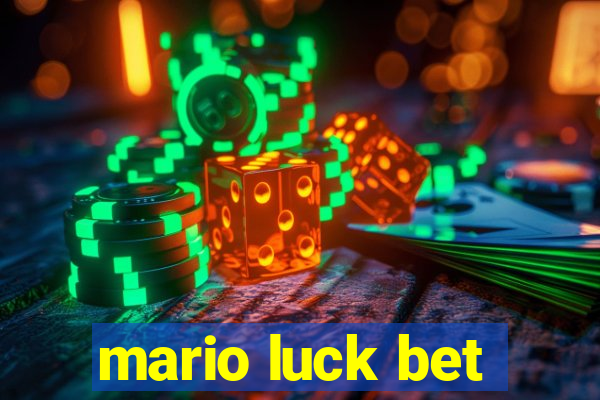 mario luck bet