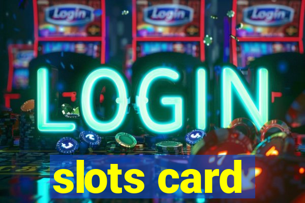 slots card