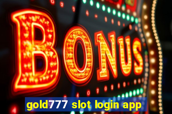 gold777 slot login app