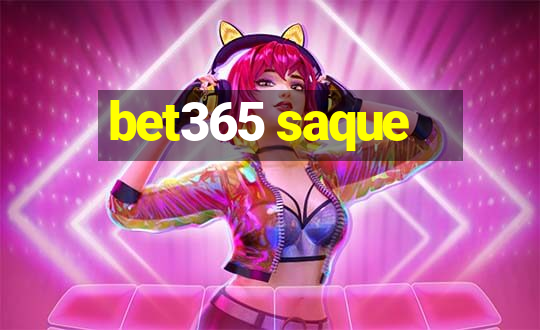 bet365 saque