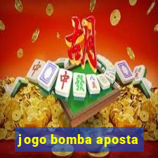 jogo bomba aposta