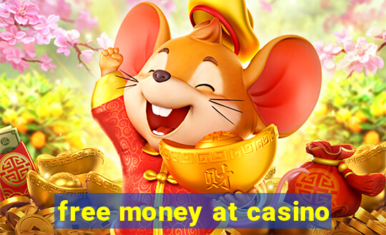 free money at casino