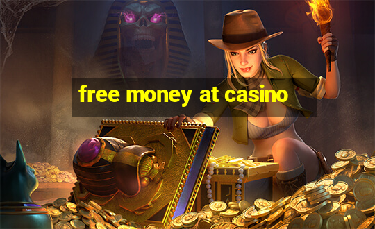 free money at casino