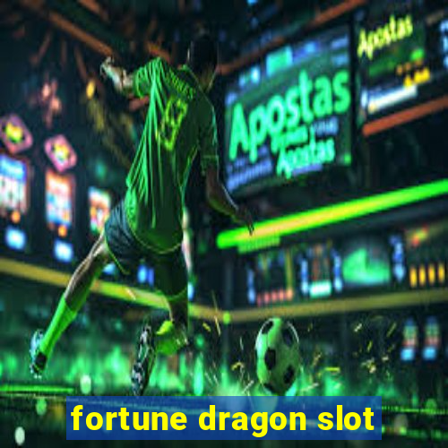 fortune dragon slot